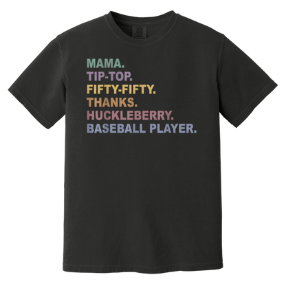 Mama Tip Top Fifty Thanks Huckleberry Baseball Player Mom T-Shirt