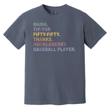 Mama Tip Top Fifty Thanks Huckleberry Baseball Player Mom T-Shirt