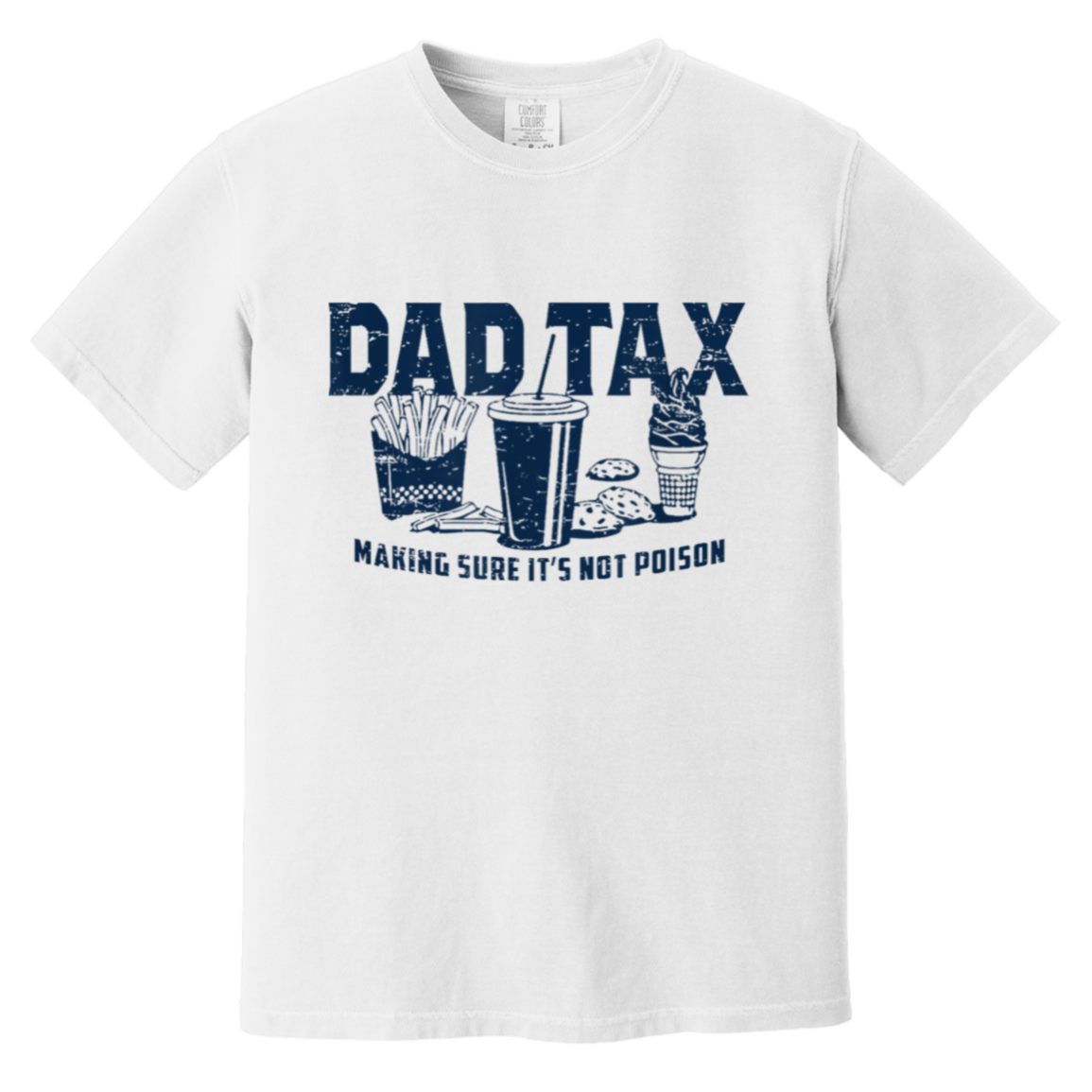 Retro Dad Tax Making Sure It's Not Poison Funny Father's Day T-Shirt