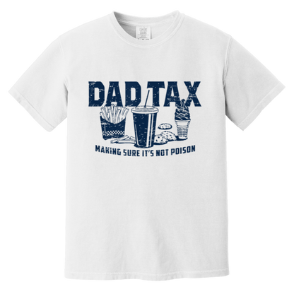 Retro Dad Tax Making Sure It's Not Poison Funny Father's Day T-Shirt