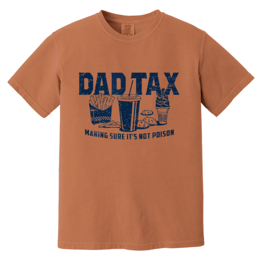 Retro Dad Tax Making Sure It's Not Poison Funny Father's Day T-Shirt