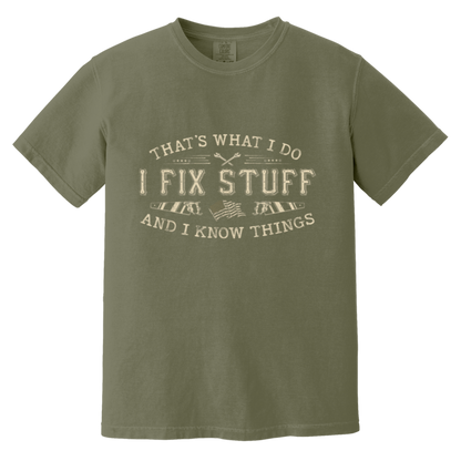 That's What I Do I Fix Stuff And I Know Things Funny Men Dad T-Shirt