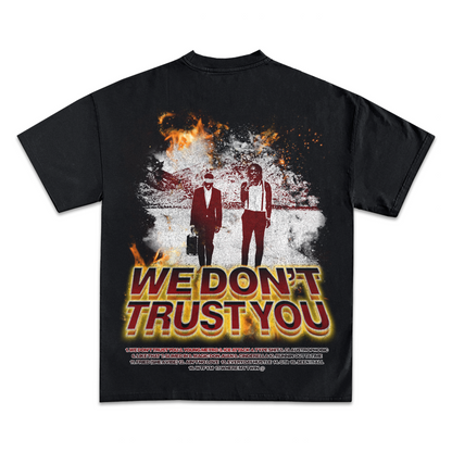 FUTURE & METRO BOOMIN WE DON'T TRUST YOU GRAPHIC T-SHIRT